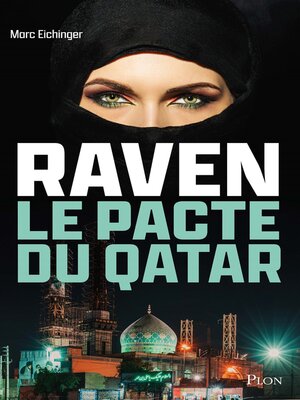 cover image of Raven, le pacte du Qatar